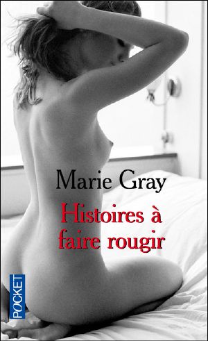 [Rougir 01] • Histoires À Faire Rougir